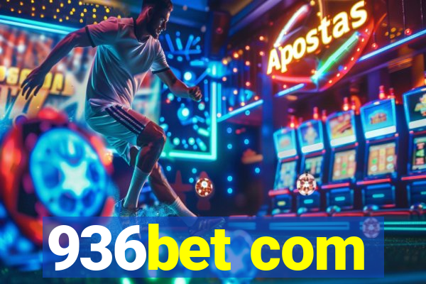 936bet com